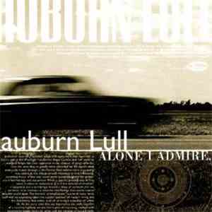 Auburn Lull - Alone I Admire album
