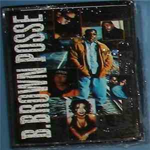 B. Brown Posse - B. Brown Posse album