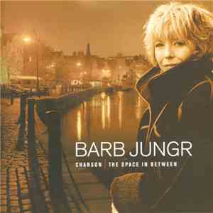 Barb Jungr - Chanson - The Space In Between album