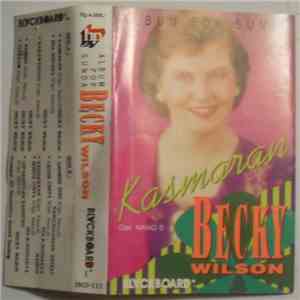Becky Wilson  - Kasmaran album