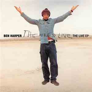 Ben Harper - The Will To Live: The Live EP album