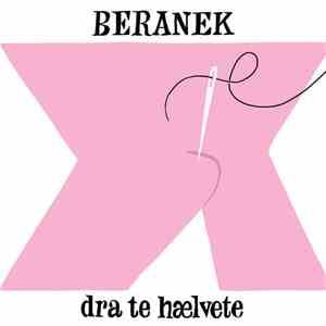 Beranek - Dra Te Hælvete (Remixes) - EP album