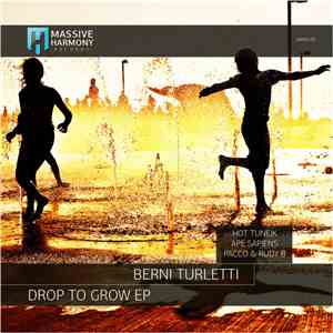 Berni Turletti - Drop To Grow EP album