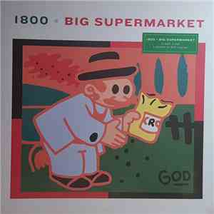 Big Supermarket - 1800 album