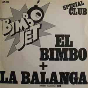 Bimbo Jet - El Bimbo + La Balanga album
