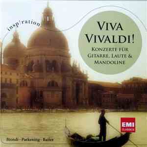 Biondi · Parkening · Bailes - Viva Vivaldi! (Konzerte Für Gitarre, Laute & Mandoline) album