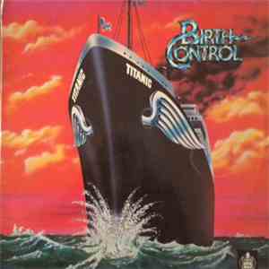 Birth Control - Titanic album
