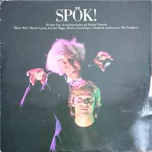 Björn Skifs, Martin Ljung, Kerstin Bagge, Monica Dominique, Elisabeth Andreassen, Mia Lindgren - Spök! album