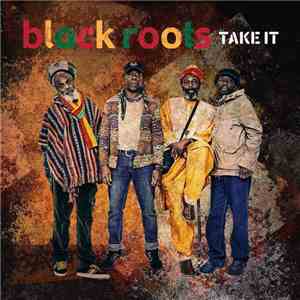 Black Roots - Take It album