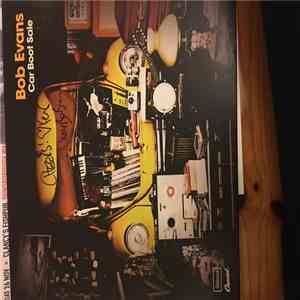 Bob Evans  - Car Boot Sale album