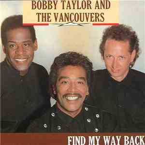 Bobby Taylor & The Vancouvers - Find My Way Back album