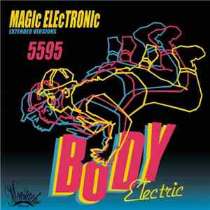 Body Electric - Magic Electronic (Extended Versions) album