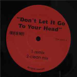 Brand Nubian - Don't Let It Go To Your Head (Remix) album