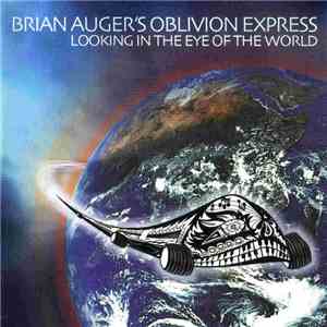 Brian Auger's Oblivion Express - Looking In The Eye Of The World album