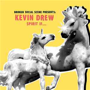 Broken Social Scene Presents: Kevin Drew - Tbtf album