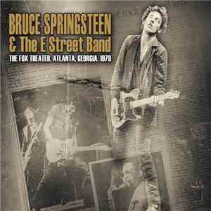 Bruce Springsteen & The E Street Band - The Fox Theater, Atlanta, Georgia 1978 album
