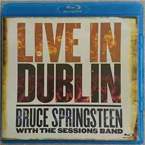 Bruce Springsteen With The Sessions Band - Live In Dublin album