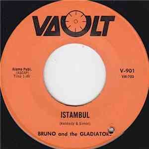 Bruno And The Gladiators - Istambul / Warm Is The Sun album