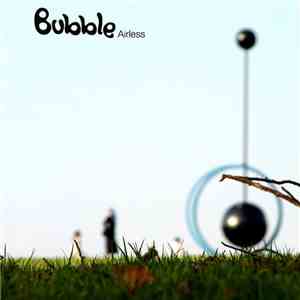 Bubble  - Airless album