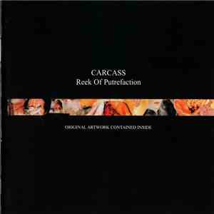 Carcass - Reek Of Putrefaction album