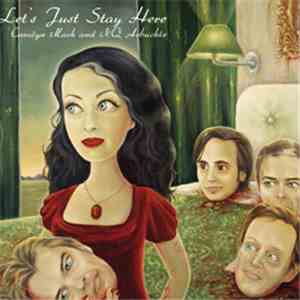 Carolyn Mark And NQ Arbuckle - Let's Just Stay Here album