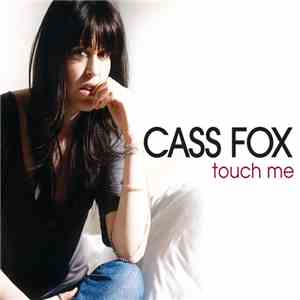 Cass Fox - Touch Me album