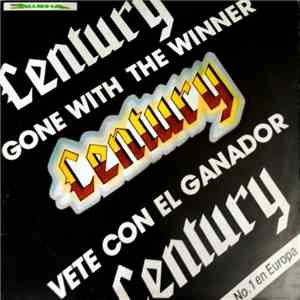 Century - Gone With The Winner album