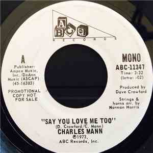 Charles Mann - Say You Love Me Too album