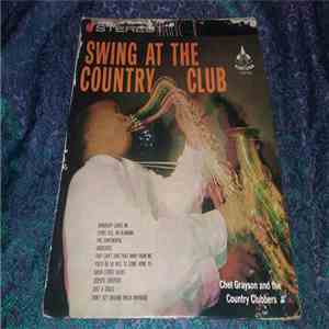 Chet Grayson And The Country Clubbers - Swing At The Country Club album