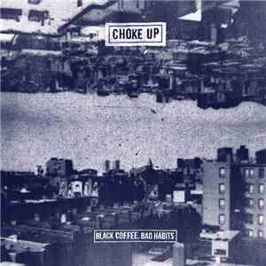 Choke Up - Black Coffee, Bad Habits album