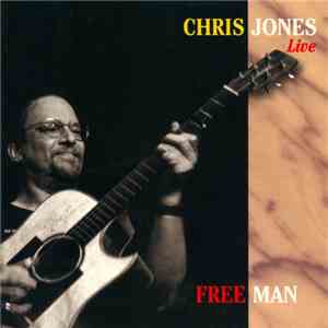 Chris Jones  - Free Man album