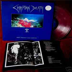 Christian Death - Past, Present And Forever album