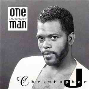 Christopher J  - One Woman Man album