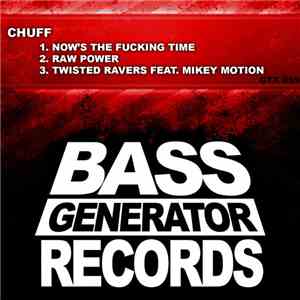 Chuff  - Twisted Ravers EP album