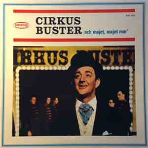 Cirkus Buster - Och Majet, Majet Mer' album