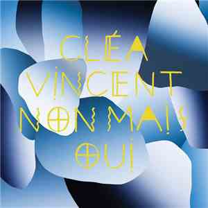 Cléa Vincent - Non Mais Oui album