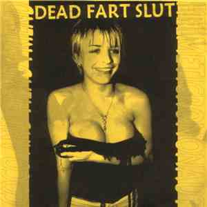 Coco And Fiend Friend / Helmeticrononaut - Dead Fart Slut album