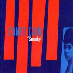 Comet Gain - Sneaky album