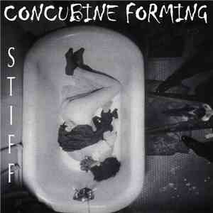 Concubine Forming - Stiff album