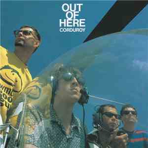 Corduroy - Out Of Here album