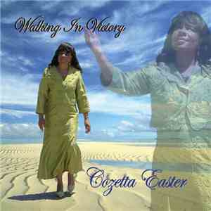 Cozetta Easter - Walking In Victory album