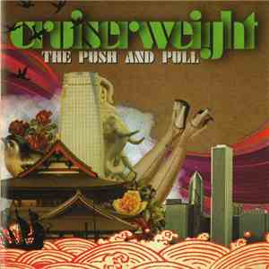 Cruiserweight - The Push And Pull 1999-2006 album