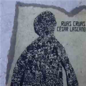 César Lascano - Ruas Cruas album