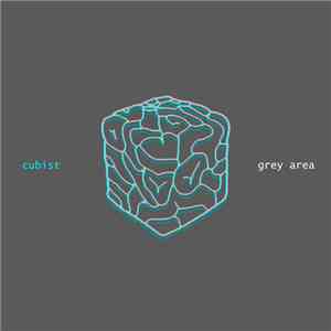 Cubist  - Grey Area album
