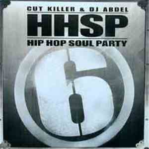 Cut Killer, DJ Abdel - Hip Hop Soul Party 6 album