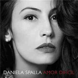 Daniela Spalla - Amor Difícil album