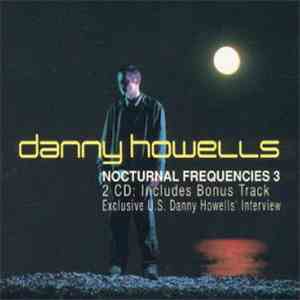 Danny Howells - Nocturnal Frequencies 3 album