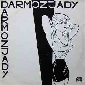 Darmozjady - Darmozjady album