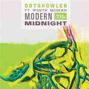 Datahowler - Modern Til Midnight album