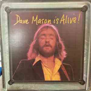 Dave Mason - Dave Mason Is Alive album